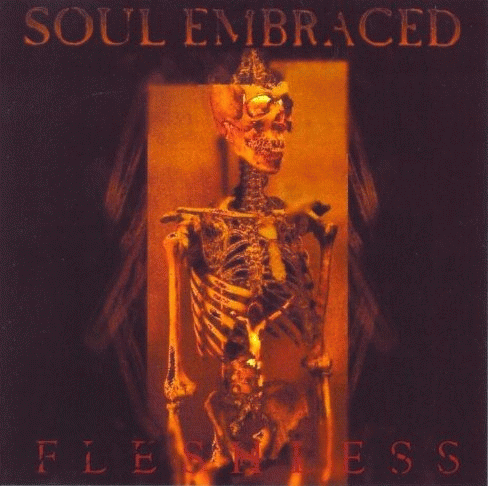 Soul Embraced : Fleshless